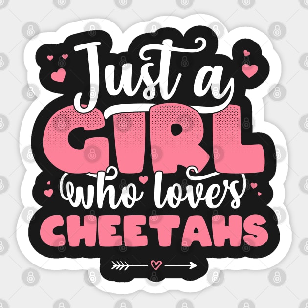 Just A Girl Who Loves cheetahs - Cute cheetah lover gift print Sticker by theodoros20